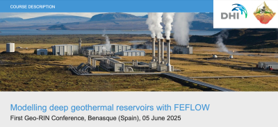 Curso sobre Modelado de Reservorios Geotérmicos Profundos con FEFLOW se impartirá en la Primera Conferencia Geo-RIN en Benasque, España