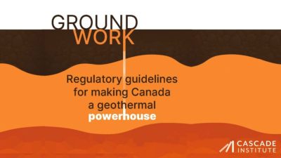 El Cascade Institute publica un informe que recomienda regulaciones geotérmicas efectivas en Canadá
